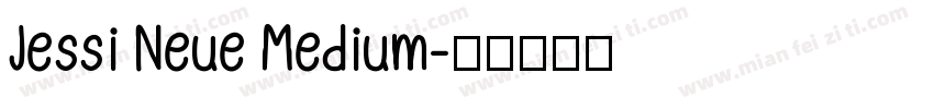 Jessi Neue Medium字体转换